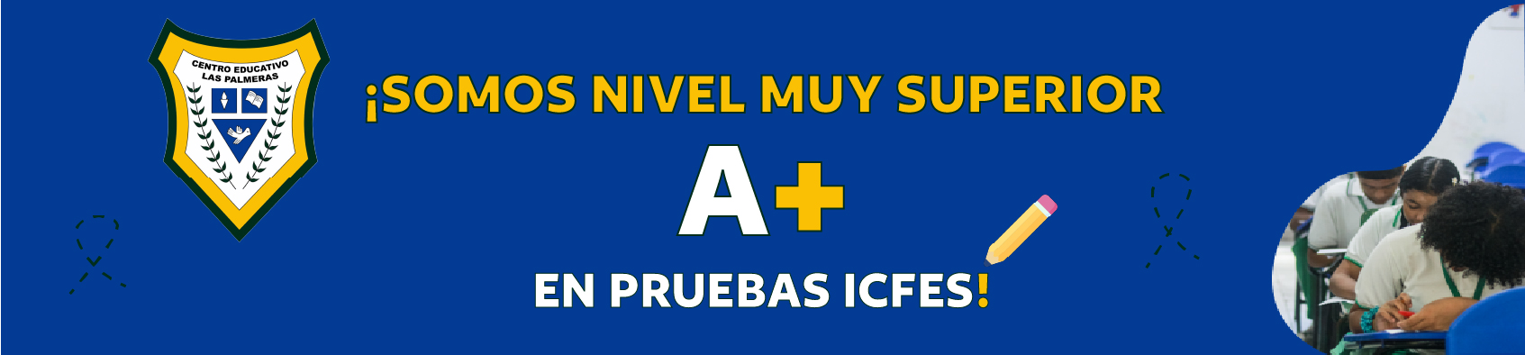 Somos Nivel Muy Superior en Pruebas ICFES